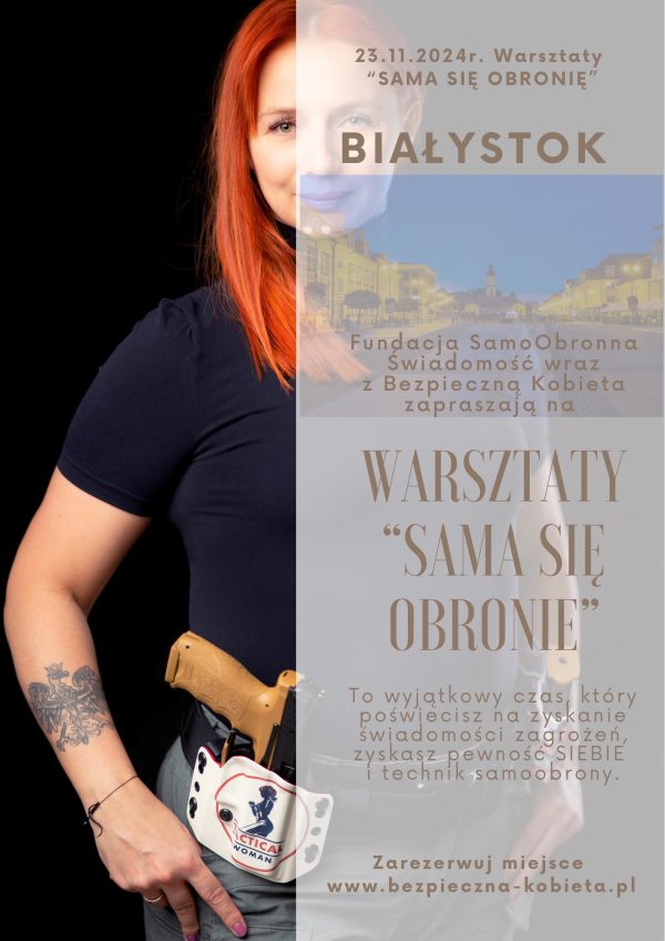 WARSZTATY, SZKOLENIA, SAMOOBRONA, WARSZTATY DLA KOBIET, KOBIETA, SAMOOBRONA, BIAŁYSTOK